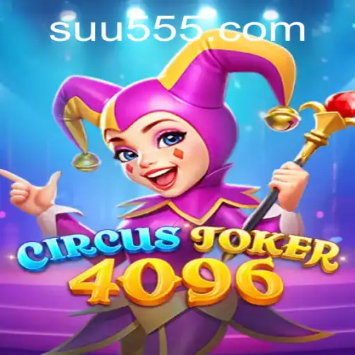 CircusJoker4096: The Latest Thrilling Adventure in Gaming